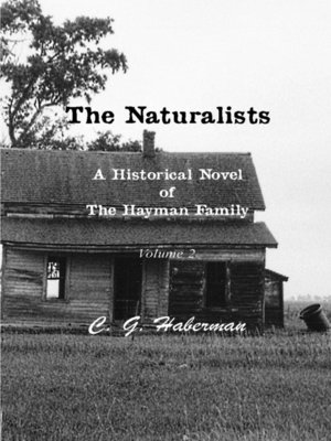 cover image of The Naturalists a Historical Novel of the Hayman Family Volume 2